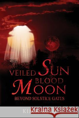 Veiled Sun Blood Moon Kimm Reid 9781988001005