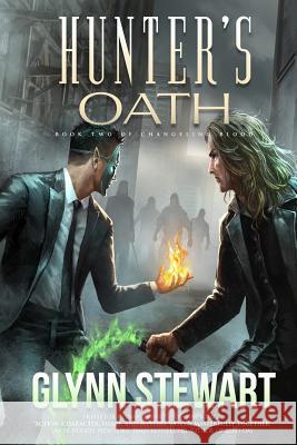 Hunter's Oath Glynn Stewart 9781988035376