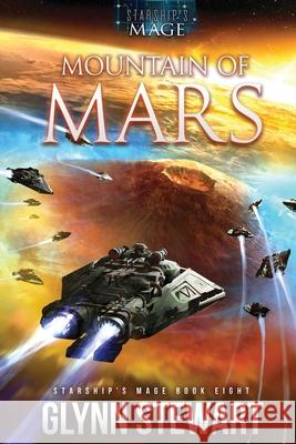 Mountain of Mars Glynn Stewart 9781988035987 Faolan's Pen Publishing Inc.