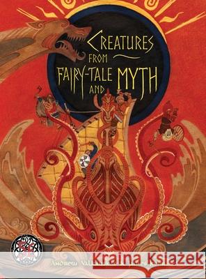 Creatures from Fairy-Tale and Myth (5e): 5e Lore Book Andrew Valkauskas James Kerr 9781988051239 Pendelhaven
