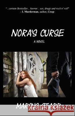 Nora\'s Curse Marcus Starr 9781988058801