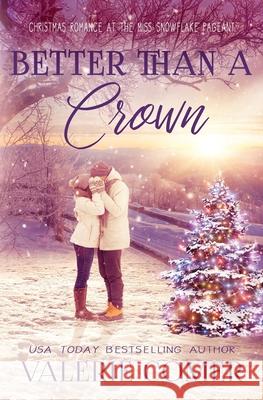 Better Than a Crown: A Christian Romance Valerie Comer 9781988068275 Greenwords Media