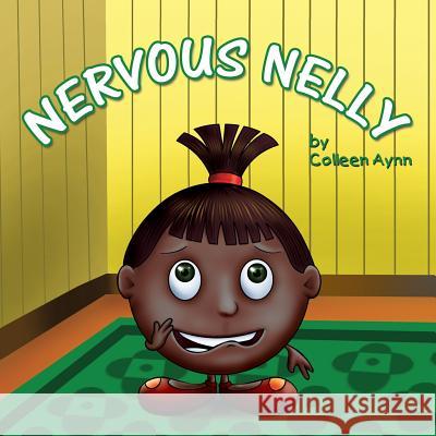 Nervous Nelly Colleen Aynn 9781988071626