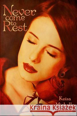 Never Come to Rest Keira Michelle Telford 9781988073002 Venatic Press