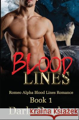 Blood Lines Darla Dunbar 9781988083865 Revelry Publishing