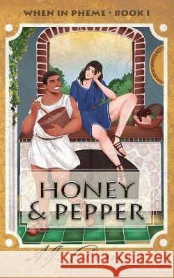 Honey and Pepper A. J. Demas 9781988086224 Sexton's Cottage Books