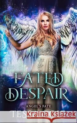 Fated Despair Tessa Cole 9781988115818