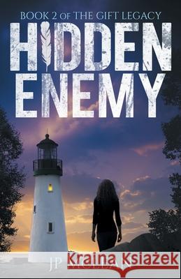 Hidden Enemy Jp McLean 9781988125312 Jo-Anne Patricia McLean