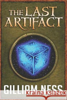 The Last Artifact Gilliam Ness 9781988145082 Polymath Publishing