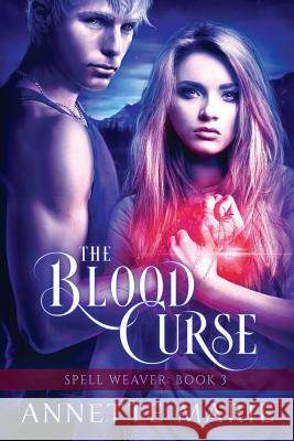 The Blood Curse Annette Marie 9781988153209