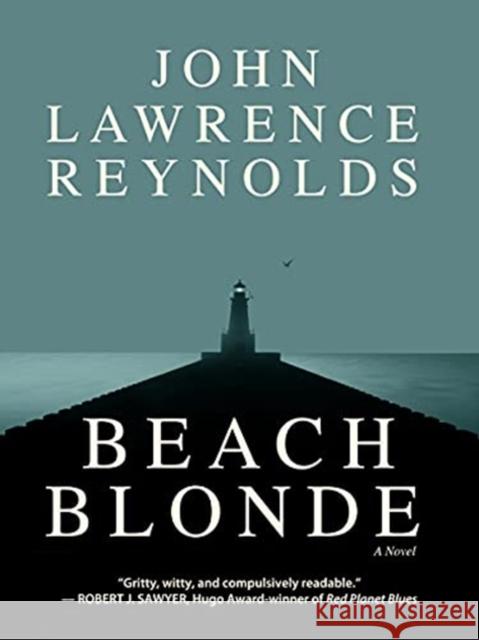 Beach Blonde John Reynolds 9781988168548