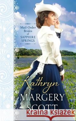 Kathryn Margery Scott 9781988191454 Clover Ridge Press