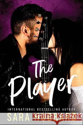 The Player Sara Hubbard 9781988212166 Sara Hubbard, Author