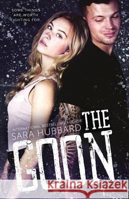 The Goon Sara Hubbard 9781988212265 Sara Hubbard, Author