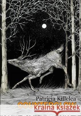 Counterglow Patricia Killelea 9781988214245 Urban Farmhouse Press