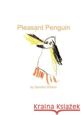 Pleasant Penguin Sandra Wilson 9781988215549 One Thousand Trees