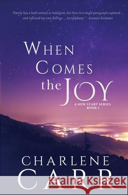 When Comes The Joy Charlene Carr 9781988232140 Coastal Lines