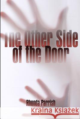 The Other Side of the Door: A Collection of Ghost Stories Rhonda Parrish 9781988233536 Poise and Pen Publishing