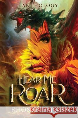 Hear Me Roar Krista D Ball, Kevin Cockle, MLD Curelas 9781988233741