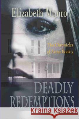 Deadly Redemptions Elizabeth Munro 9781988257075