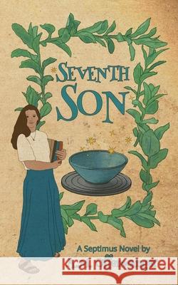 Seventh Son A. M. Offenwanger 9781988273136 Amovitam Press
