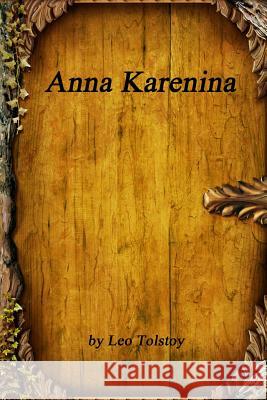 Anna Karenina Leo Tolstoy 9781988297507 Devoted Publishing