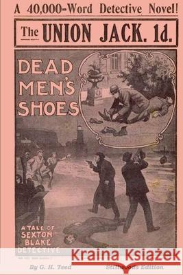 Dead Men's Shoes G H Teed 9781988304953 Stillwoods