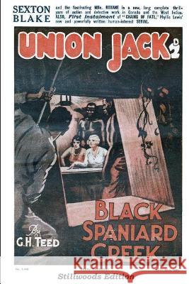 Black Spaniard Creek G H Teed 9781988304977 Stillwoods