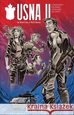 USNA II - Deluxe Edition Harry Kalensky David Longworth Allan Stanleigh 9781988330143