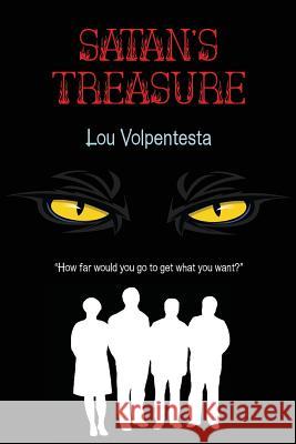 Satan's Treasure Lou Volpentesta 9781988387000 Lou Volpentesta