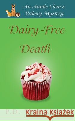 Dairy-Free Death P D Workman 9781988390864 P.D. Workman