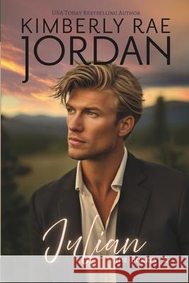 Julian: A Christian Romance Kimberly Rae Jordan 9781988409900