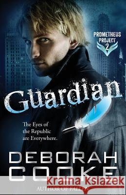 Guardian Deborah Cooke Claire Delacroix 9781988479019 Deborah A. Cooke