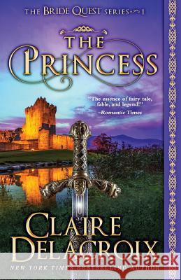 The Princess Claire Delacroix 9781988479187 Deborah A. Cooke