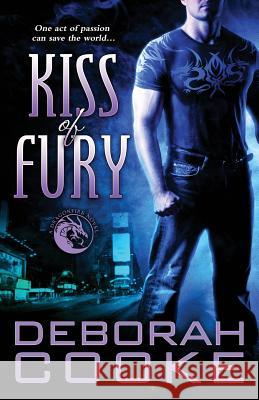 Kiss of Fury: A Dragonfire Novel Deborah Cooke 9781988479422 Deborah A. Cooke