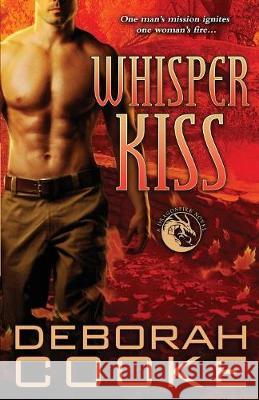 Whisper Kiss: A Dragonfire Novel Deborah Cooke 9781988479484 Deborah A. Cooke