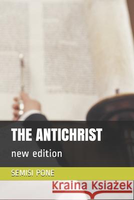 The Antichrist: new edition Semisi Pone 9781988511474 Rainbow Enterprises Books