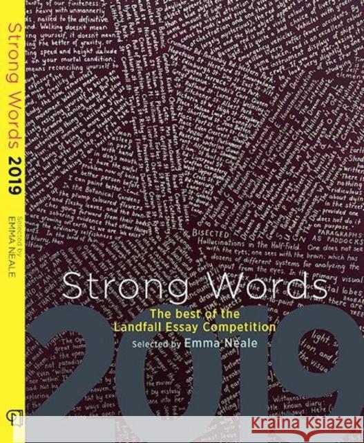 Strong Words 2019: The Best of the Landfall Essay Competition  9781988531779 Otago University Press