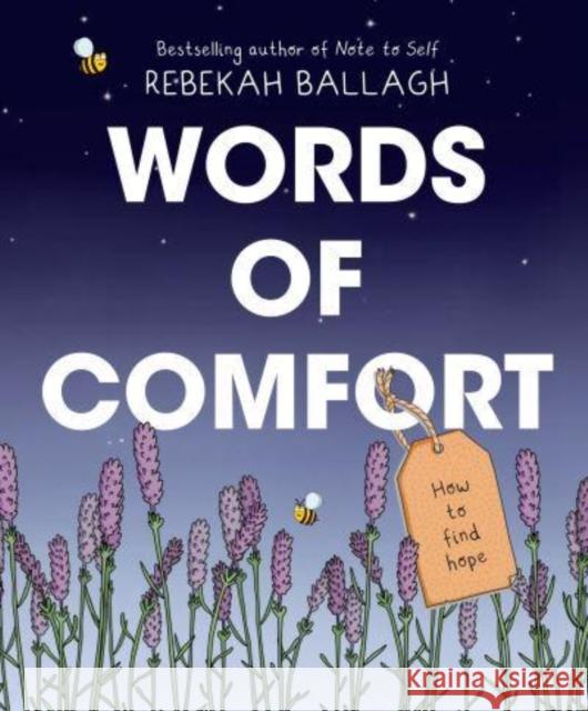 Words of Comfort: How to Find Hope Rebekah Ballagh 9781988547862 Allen & Unwin