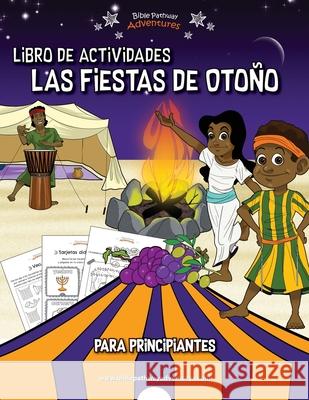 Libro de Actividades Las Fiestas de Otoño Adventures, Bible Pathway 9781988585581 Bible Pathway Adventures