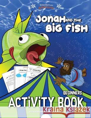 Jonah and the Big Fish Activity Book Bible Pathway Adventures Pip Reid 9781988585789 Bible Pathway Adventures