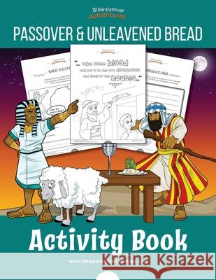 The Passover & Unleavened Bread Activity Book Bible Pathway Adventures Pip Reid 9781988585963 Bible Pathway Adventures