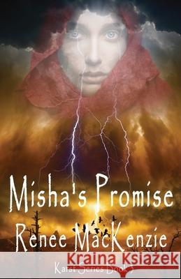 Misha's Promise Renee MacKenzie 9781988588643