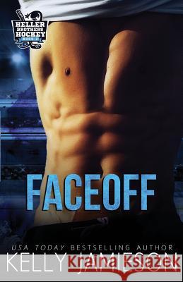 Faceoff: A Hockey Romance Kelly Jamieson 9781988600444 Kelly Jamieson Inc