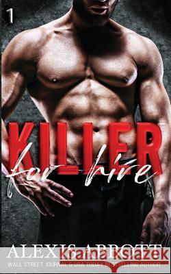 Killer for Hire Alexis Abbott 9781988619200 Pathforgers Publishing