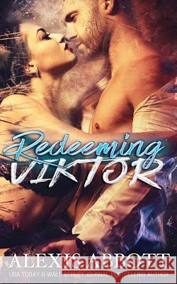 Redeeming Viktor Alexis Abbott 9781988619231 Pathforgers Publishing