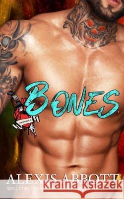 Bones Alexis Abbott 9781988619934 Pathforgers Publishing