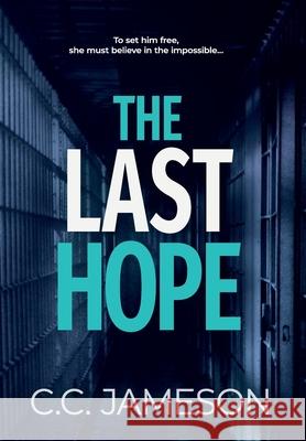 The Last Hope C C Jameson 9781988639505 Creative Communication Solutions Ltd.