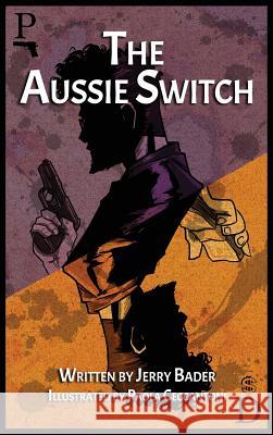 The Aussie Switch Jerry Bader Paola Ceccantoni 9781988647579