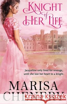 Knight of Her Life Marisa Chenery 9781988659183 Marisa Chenery